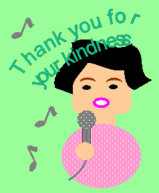 Thank you for your kindness.